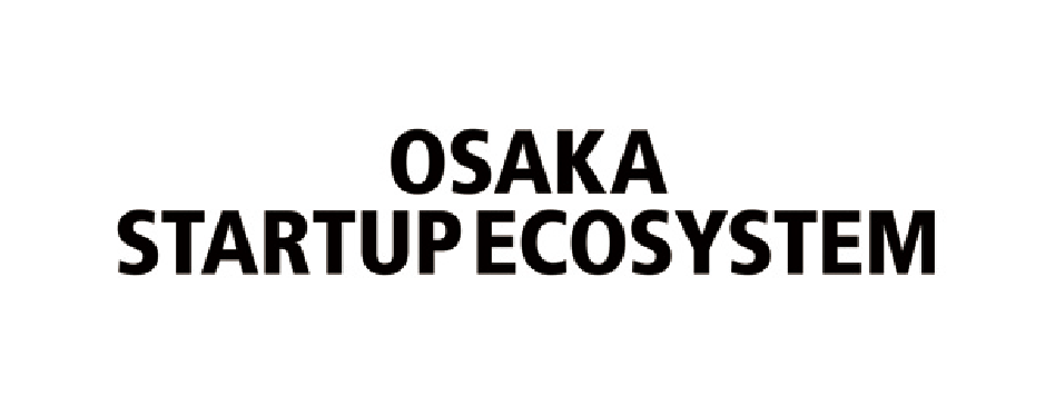 OSAKA STARTUP ECOSYSTEM