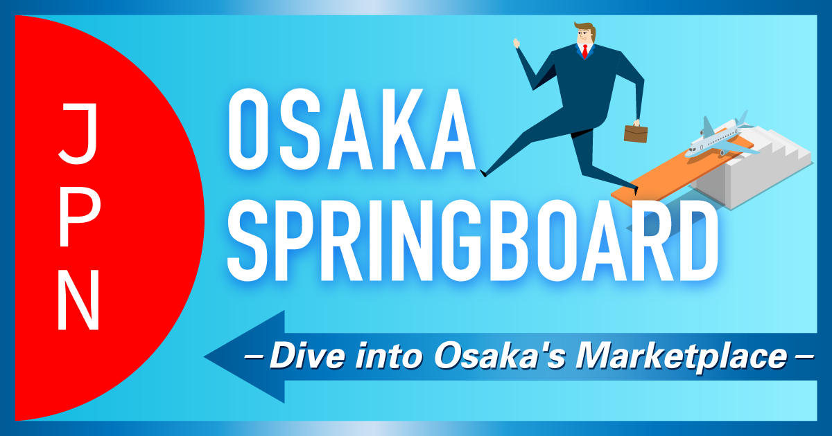 OSAKA SPRINGBOARD